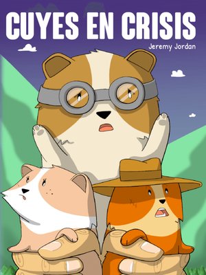 Cuyes en Crisis - ebook